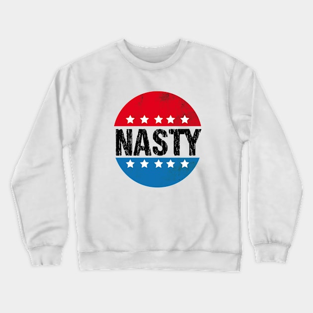 nasty women vote Crewneck Sweatshirt by bisho2412